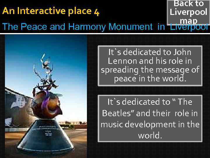Back to An Interactive place 4 Liverpool map The Peace and Harmony Monument in