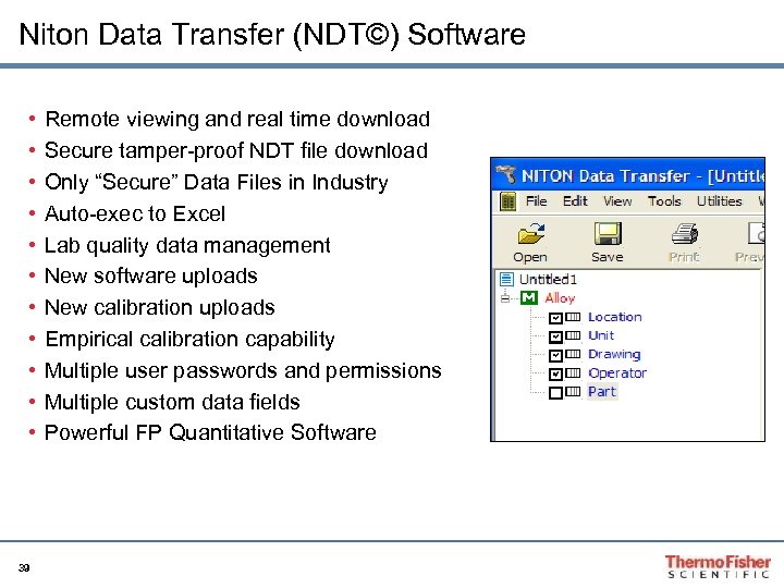 Niton Data Transfer (NDT©) Software • • • 39 Remote viewing and real time
