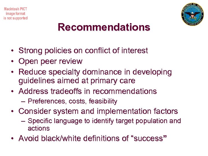 Recommendations • Strong policies on conflict of interest • Open peer review • Reduce