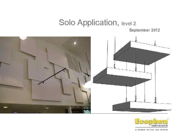 Solo Application, level 2 September 2012 This slide is used for start page and