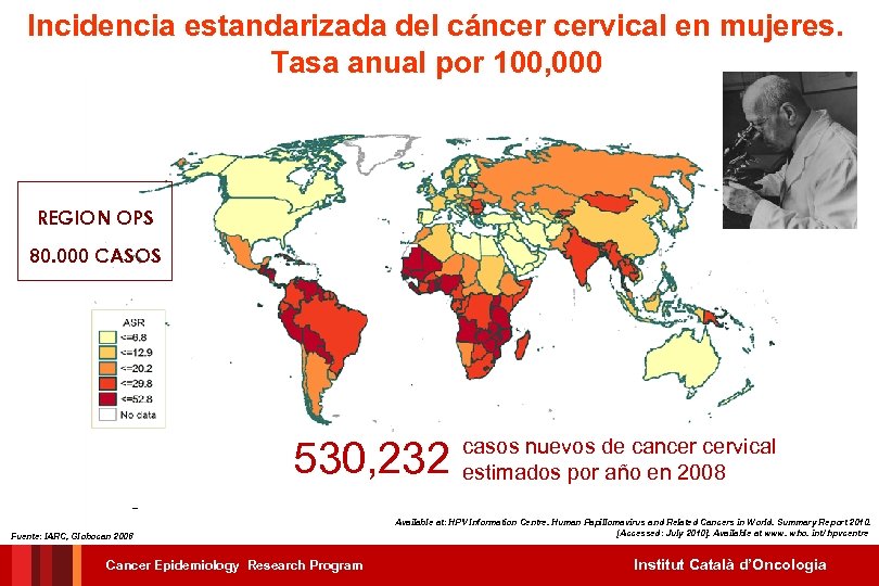 Incidencia estandarizada del cáncer cervical en mujeres. Tasa anual por 100, 000 REGION OPS