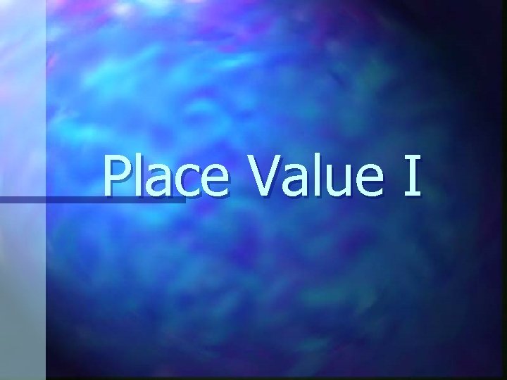 Place Value I 