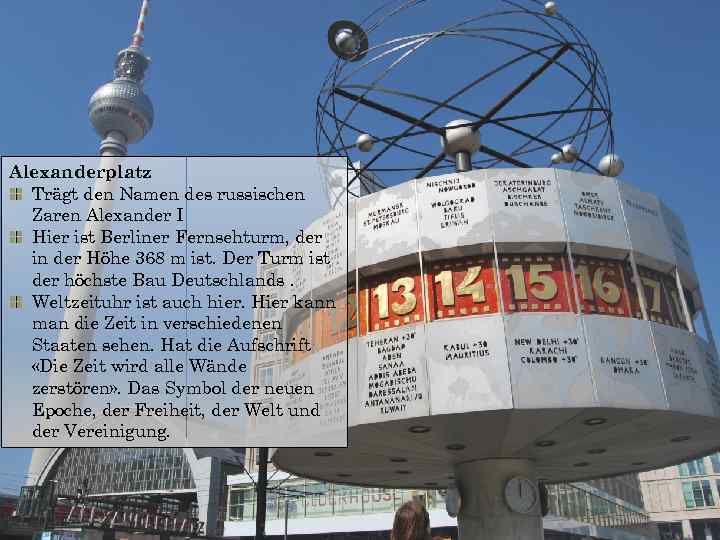 Alexanderplatz Trägt den Namen des russischen Zaren Alexander I Hier ist Berliner Fernsehturm, der