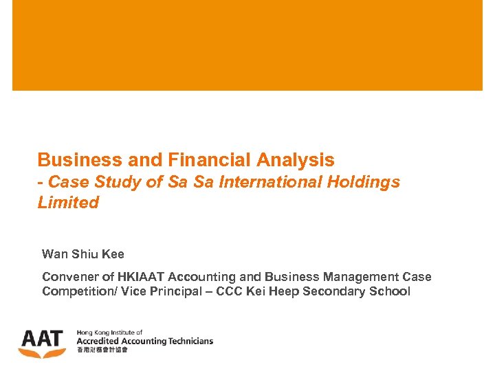 Business and Financial Analysis - Case Study of Sa Sa International Holdings Limited Wan