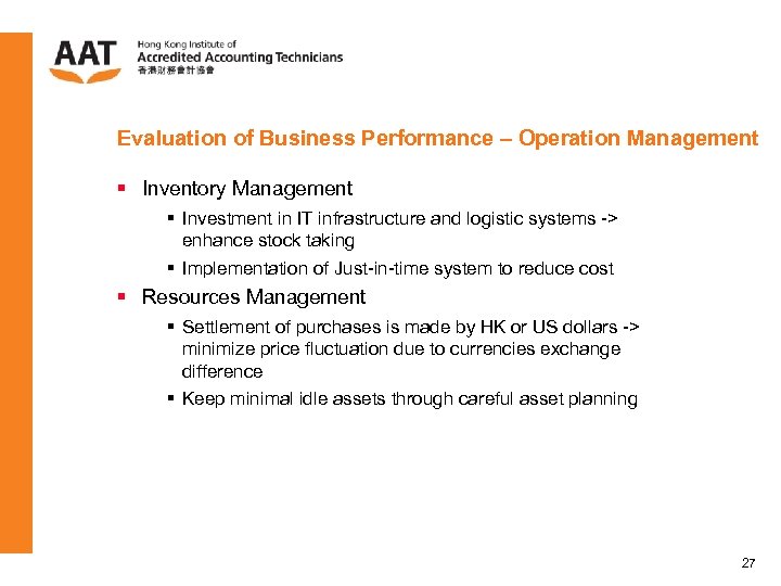 Evaluation of Business Performance – Operation Management § Inventory Management § Investment in IT