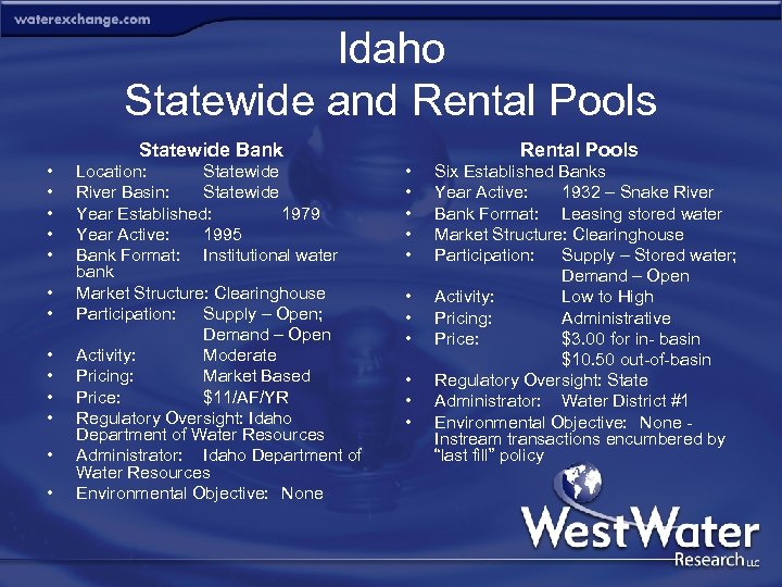 Idaho Statewide and Rental Pools Statewide Bank • • • • Location: Statewide River