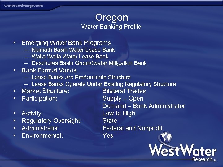 Oregon Water Banking Profile • Emerging Water Bank Programs – Klamath Basin Water Lease