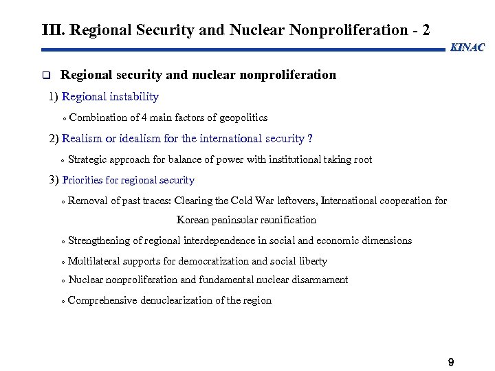 III. Regional Security and Nuclear Nonproliferation - 2 KINAC Regional security and nuclear nonproliferation