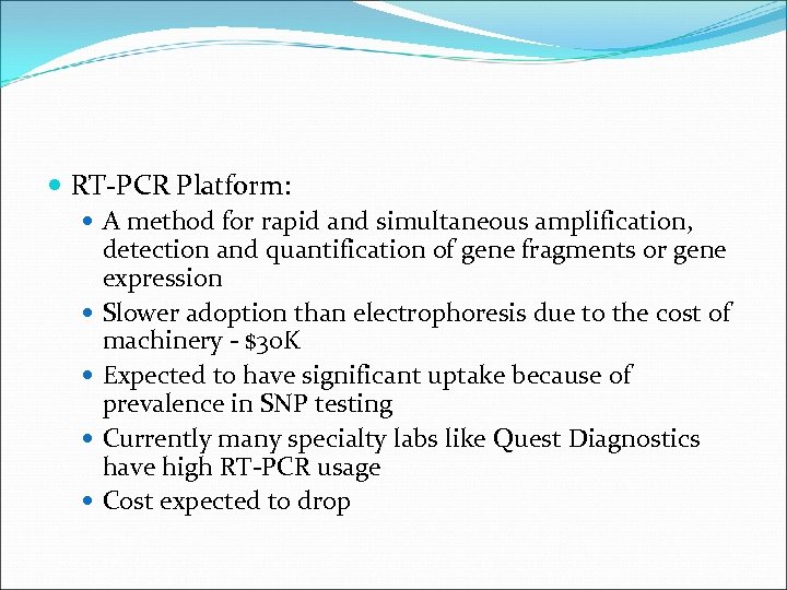  RT-PCR Platform: A method for rapid and simultaneous amplification, detection and quantification of
