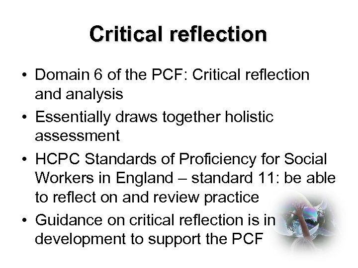 CRITICALLY REFLECTIVE PRACTICE IN SOCIAL WORK Siobhan Maclean