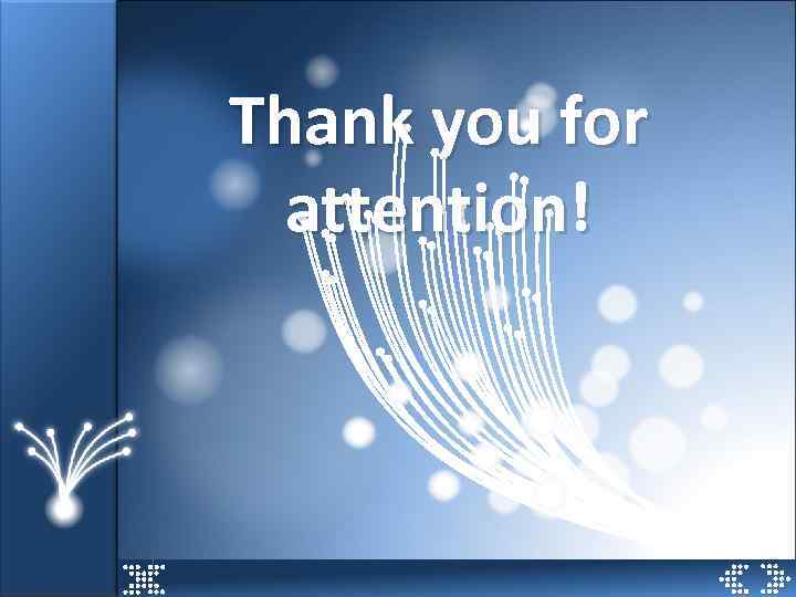 Thank you for attention! 