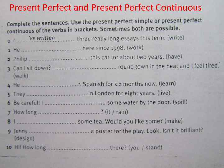 Present Perfect and Present Perfect Continuous 