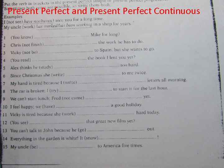 Present Perfect and Present Perfect Continuous 