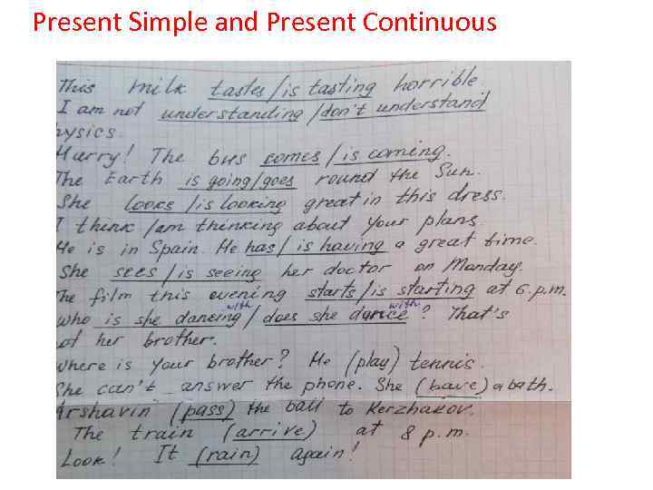 Present Simple and Present Continuous 