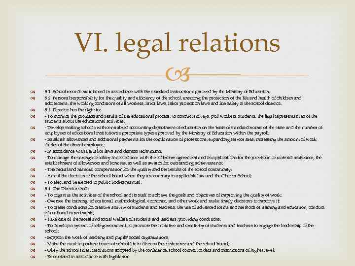 VI. legal relations 6. 1. School records maintained in accordance with the standard instruction