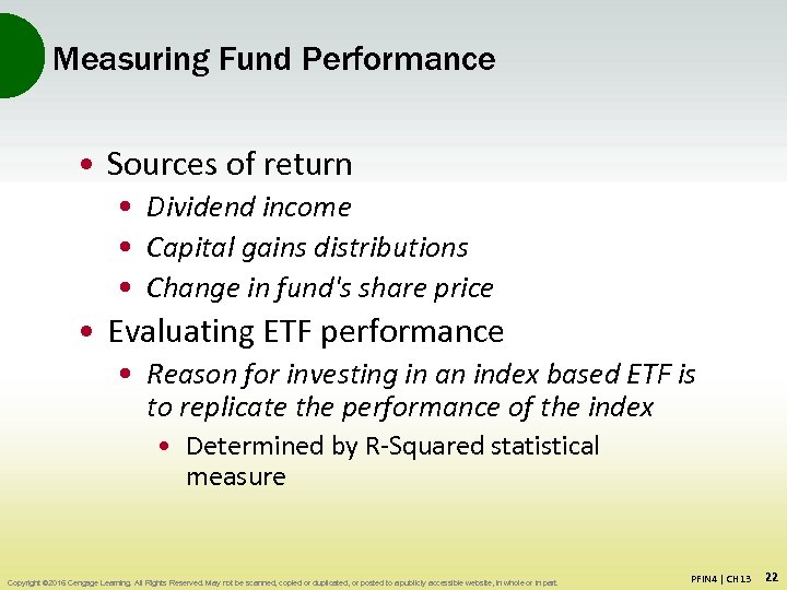 Measuring Fund Performance • Sources of return • Dividend income • Capital gains distributions