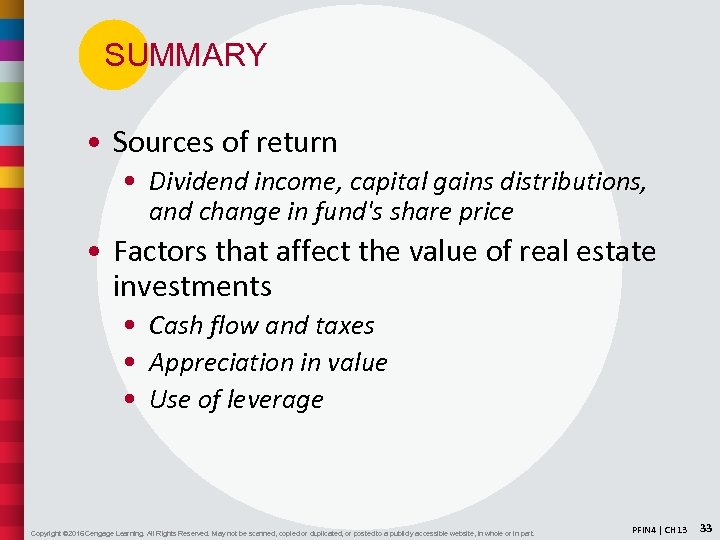 SUMMARY • Sources of return • Dividend income, capital gains distributions, and change in