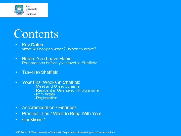 Contents • Key Dates • Before You Leave Home • Travel to Sheffield •