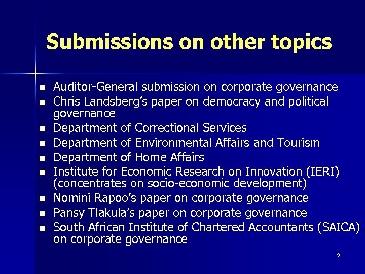 Submissions on other topics n n n n n Auditor-General submission on corporate governance