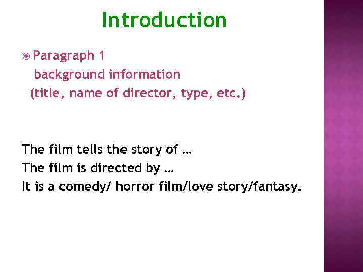 Introduction Paragraph 1 background information (title, name of director, type, etc. ) The film