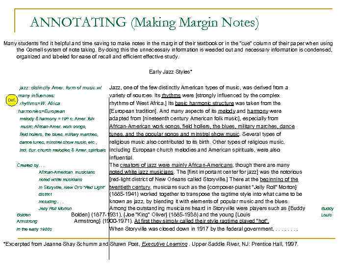 ANNOTATING (Making Margin Notes) Many students find it helpful and time saving to make