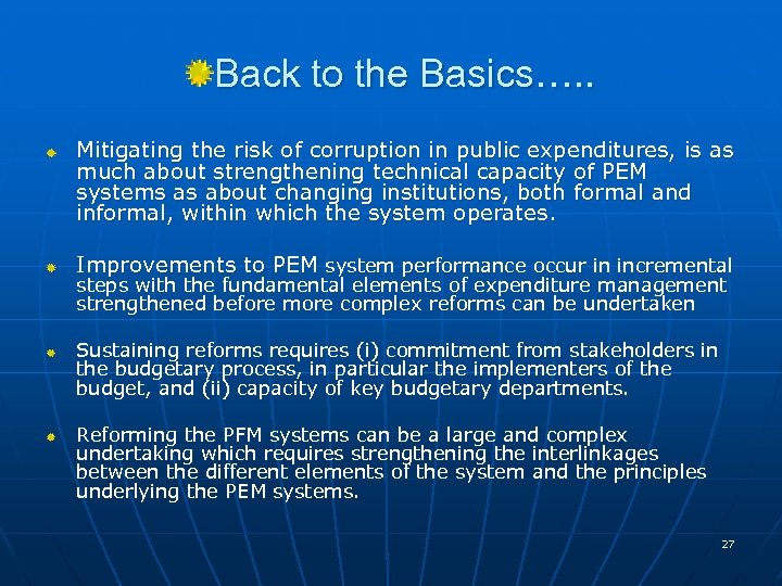 Back to the Basics…. . Mitigating the risk of corruption in public expenditures, is