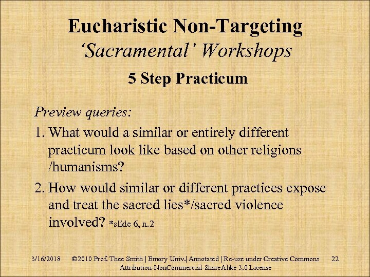 Eucharistic Non-Targeting ‘Sacramental’ Workshops 5 Step Practicum Preview queries: 1. What would a similar