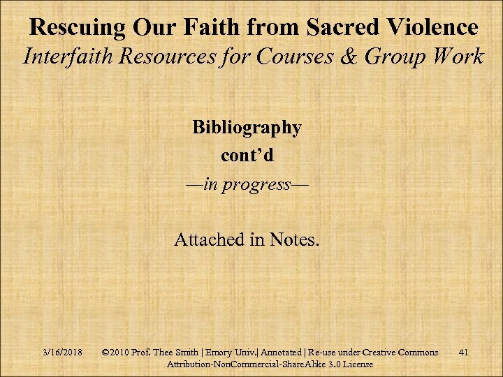 Rescuing Our Faith from Sacred Violence Interfaith Resources for Courses & Group Work Bibliography