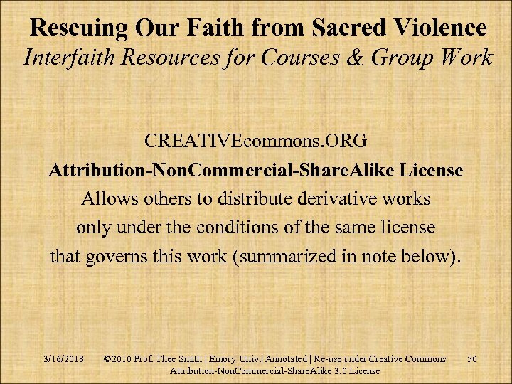 Rescuing Our Faith from Sacred Violence Interfaith Resources for Courses & Group Work CREATIVEcommons.