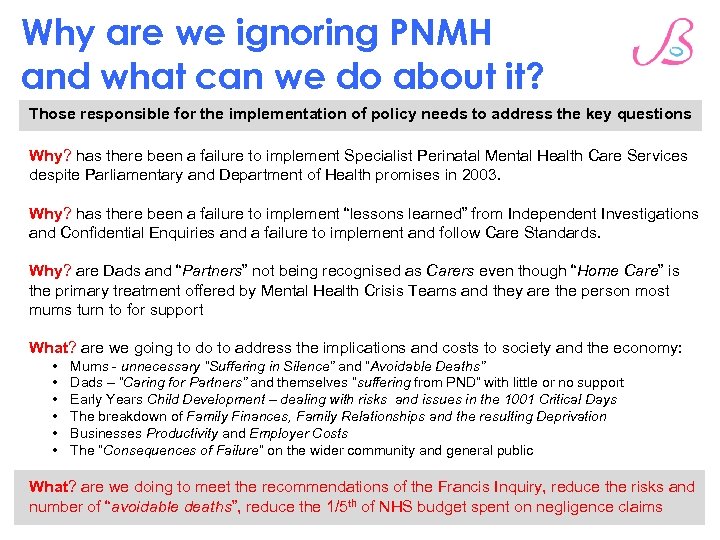 Why are we ignoring PNMH and what can we do about it? Those responsible