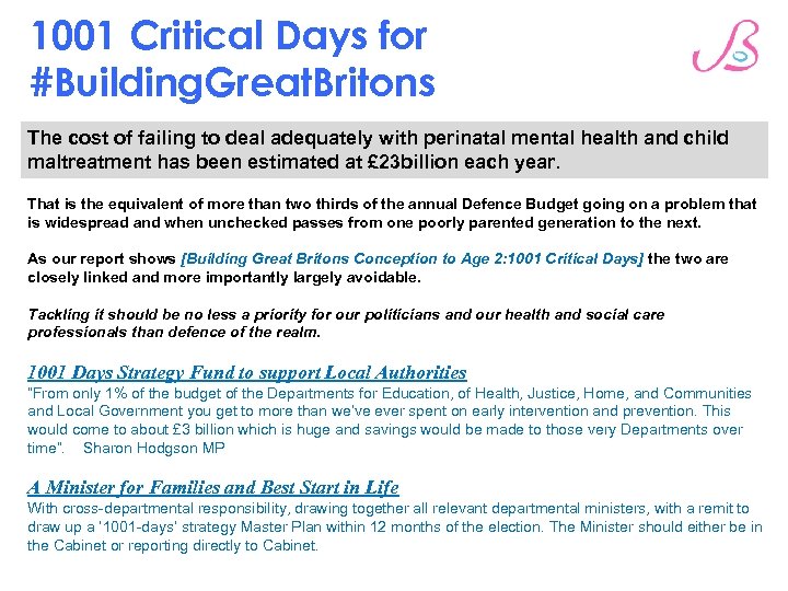 1001 Critical Days for #Building. Great. Britons The cost of failing to deal adequately