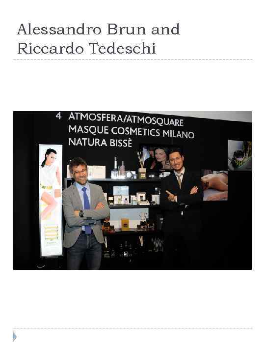 Alessandro Brun and Riccardo Tedeschi 