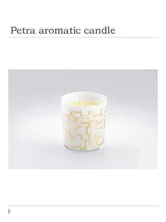 Petra aromatic candle 