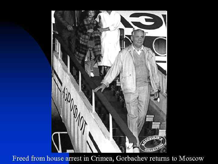 Freed from house arrest in Crimea, Gorbachev returns to Moscow 