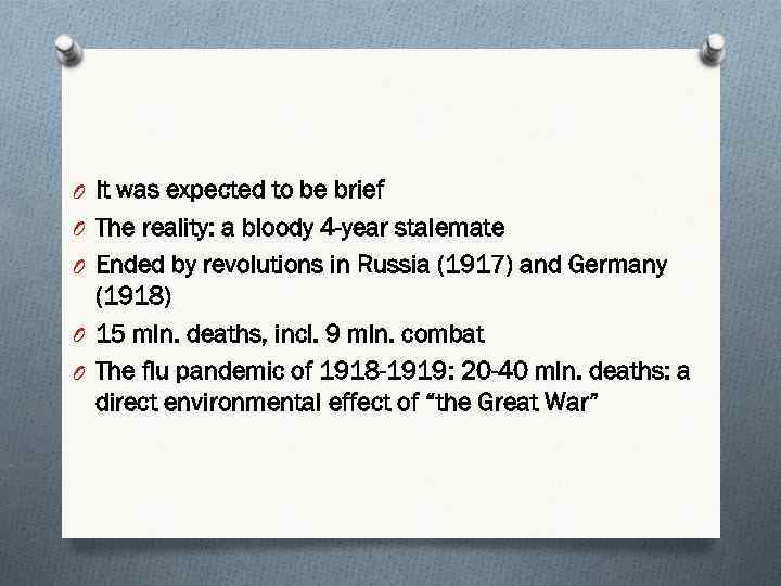 O It was expected to be brief O The reality: a bloody 4 -year