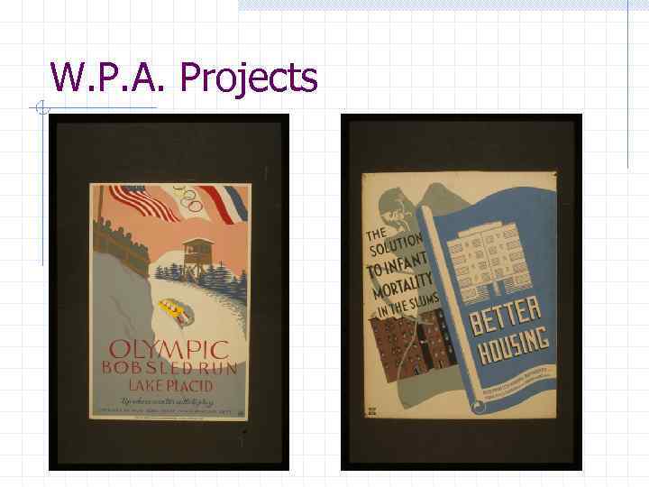 W. P. A. Projects 