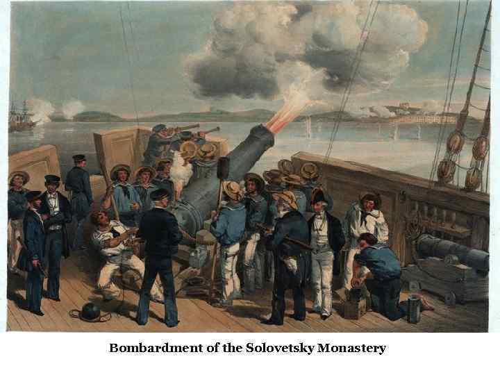 Bombardment of the Solovetsky Monastery 