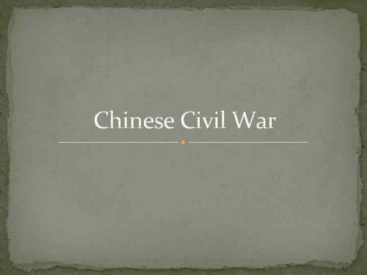 Chinese Civil War 