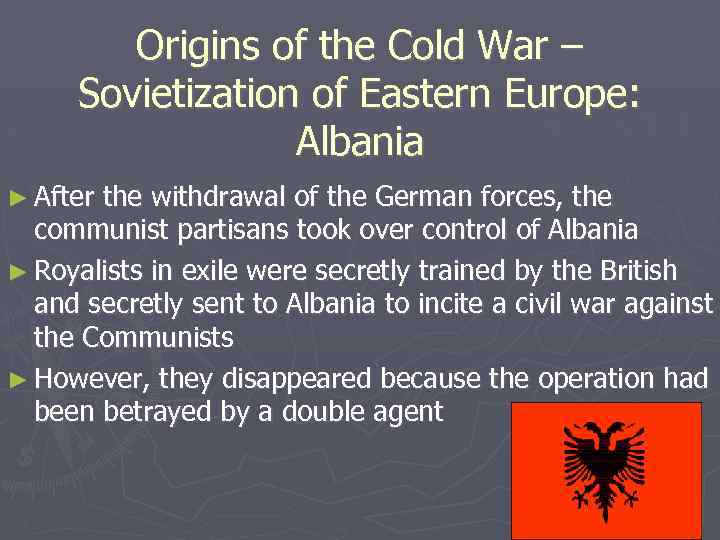 Origins of the Cold War – Sovietization of Eastern Europe: Albania ► After the