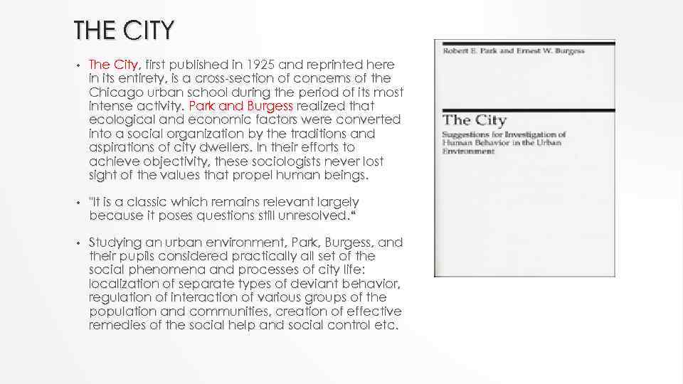 THE CITY • The City, first published in 1925 and reprinted here in its