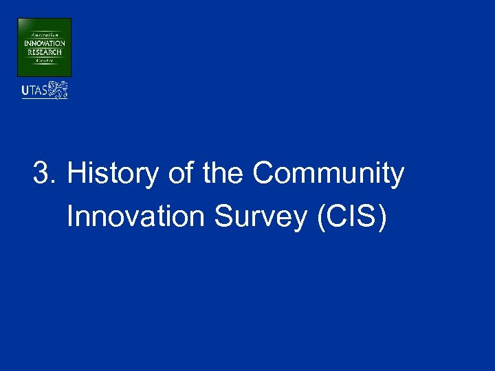 3. History of the Community Innovation Survey (CIS) 