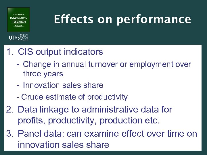 Effects on performance 1. CIS output indicators - Change in annual turnover or employment