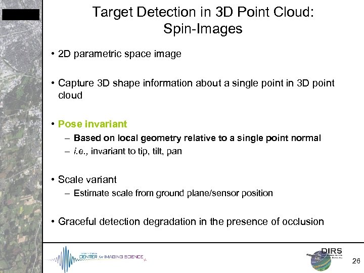 Target Detection in 3 D Point Cloud: Spin-Images • 2 D parametric space image