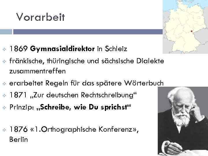 Vorarbeit v v v 1869 Gymnasialdirektor in Schleiz fränkische, thüringische und sächsische Dialekte zusammentreffen