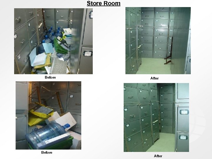 Store Room Before After 