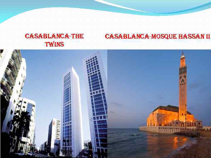 casablanca-the twins casablanca-mosque hassan ii 