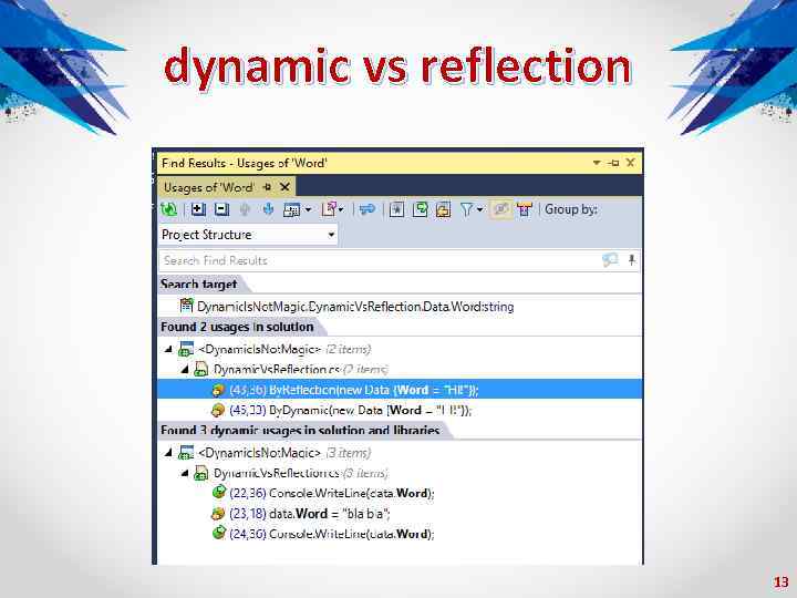 dynamic vs reflection 13 