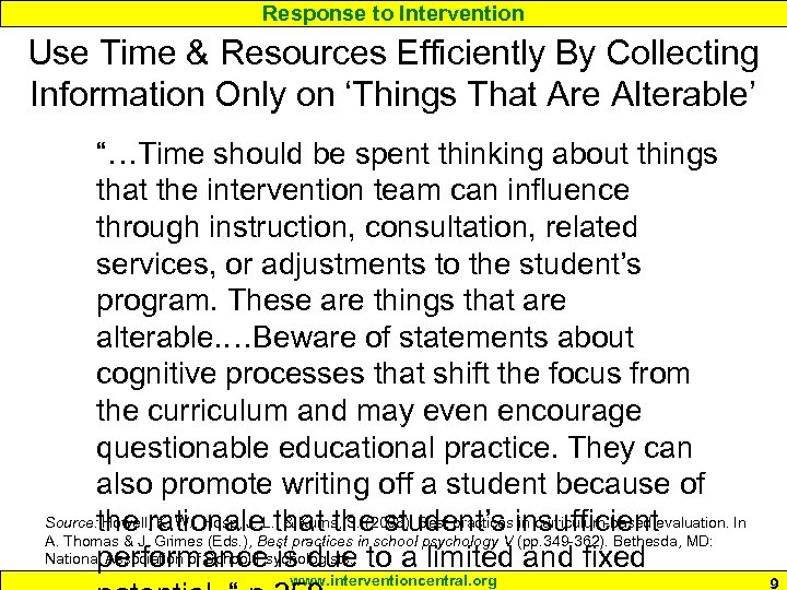 Response to Intervention Use Time & Resources Efficiently By Collecting Information Only on ‘Things