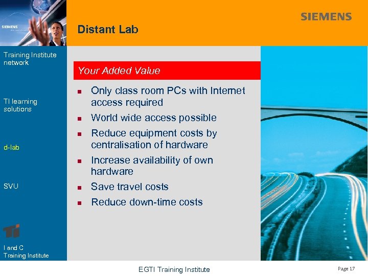 Distant Lab Training Institute network Your Added Value n TI learning solutions n n