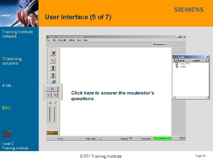 User Interface (5 of 7) Training Institute network TI learning solutions d-lab Click here